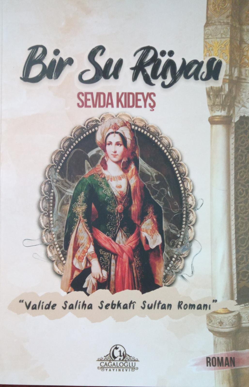 Bir Su Rüyası / Sevda Kideyş