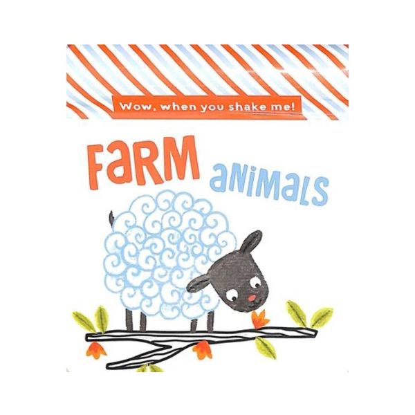 Wow When You Shake : Farm Animals