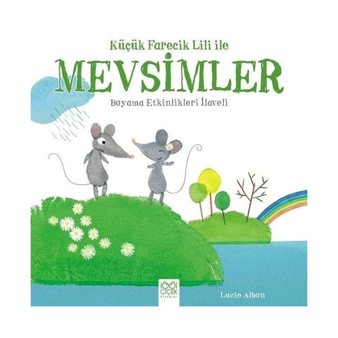 Küçük Farecik Lili İle Mevsimler