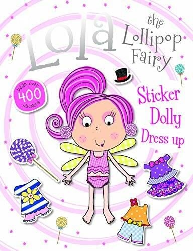 Lola The Lollipop Fairy Sticker Dolly Dress Up