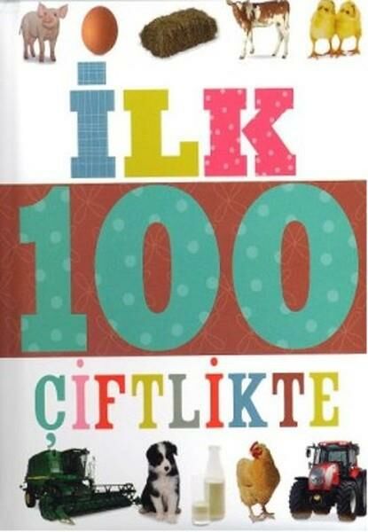 İlk 100 Dizisi Çiftlikte (Küçük Dolgu Kapak)