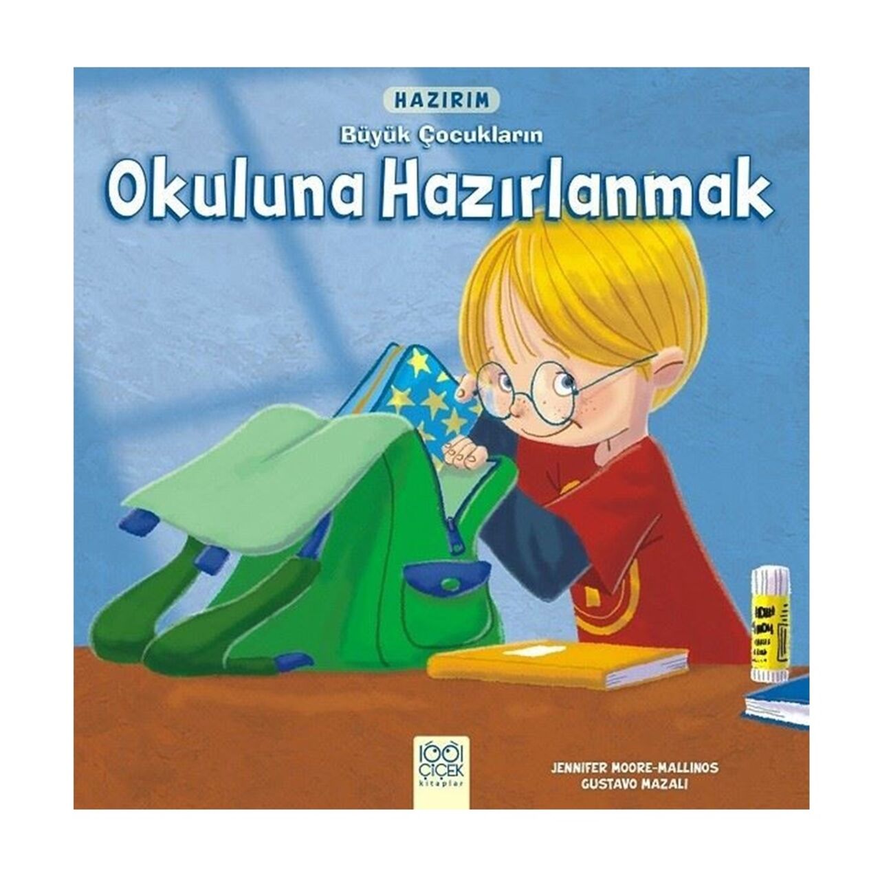 Hazırım Büyük Çocukların Okuluna Hazırlanmak