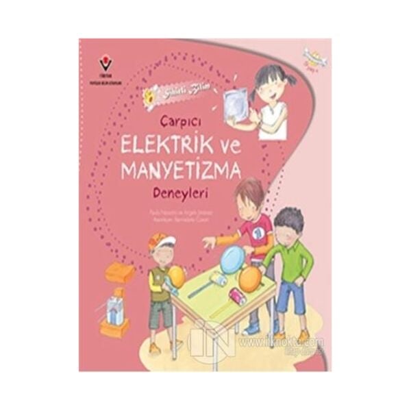 Çarpıcı Elektrik ve Manyetizma Deneyleri