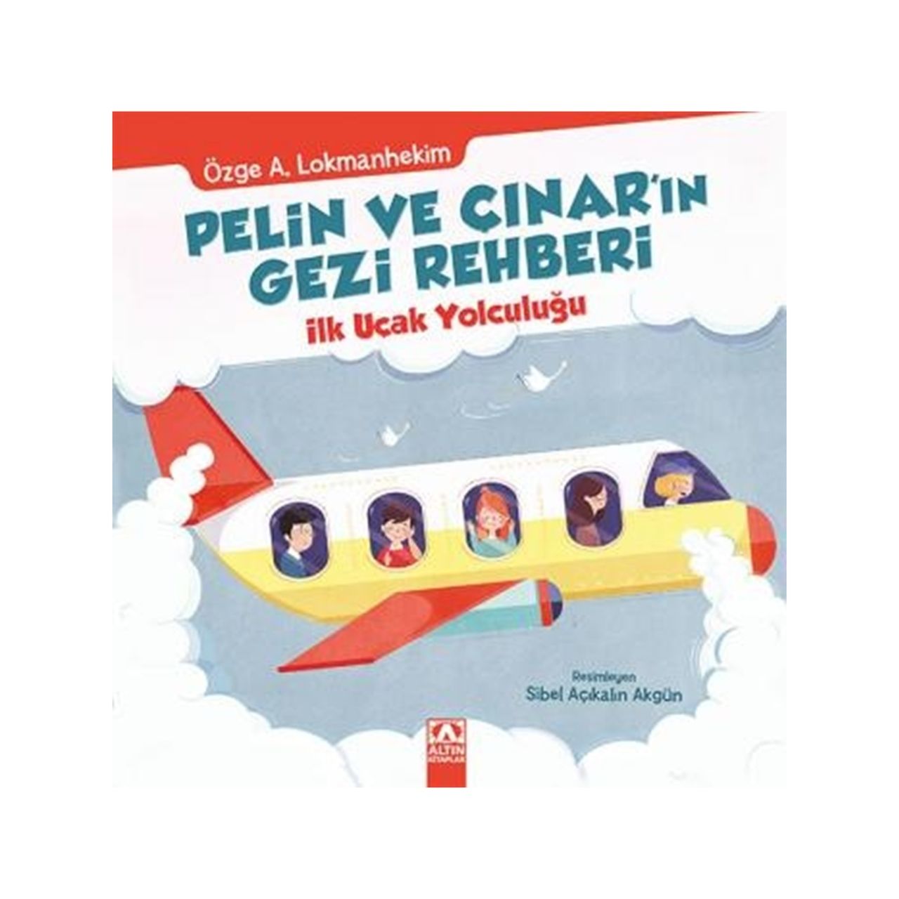 Pelin Ve Çınarın Gezi Rehberi - İlk Uçak Yolculuğu