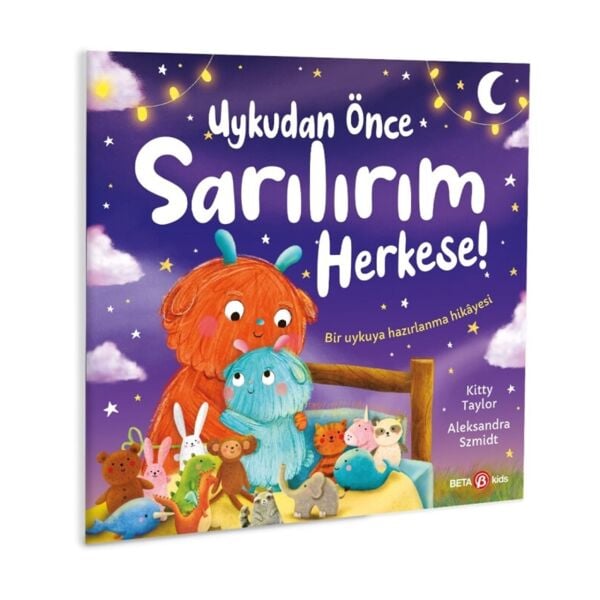 Uykudan Önce Sarılırım Herkese!