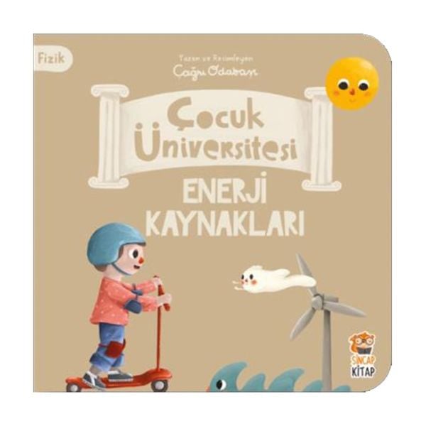 Çocuk Üniversitesi - Fizik - Enerji Kaynakları