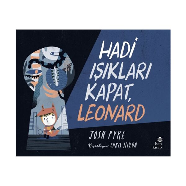 Hadi Işıkları Kapat, Leonard