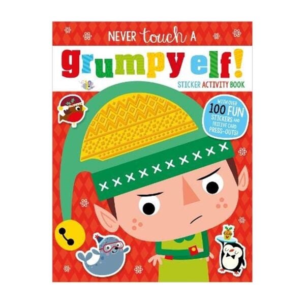 Never Touch a Grumpy Elf Sticker Activity Book