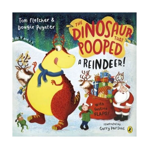 The Dinosaur that Pooped a Reindeer!