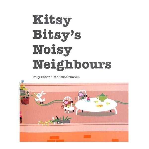 Kitsy Bitsys Noisy Neighbours