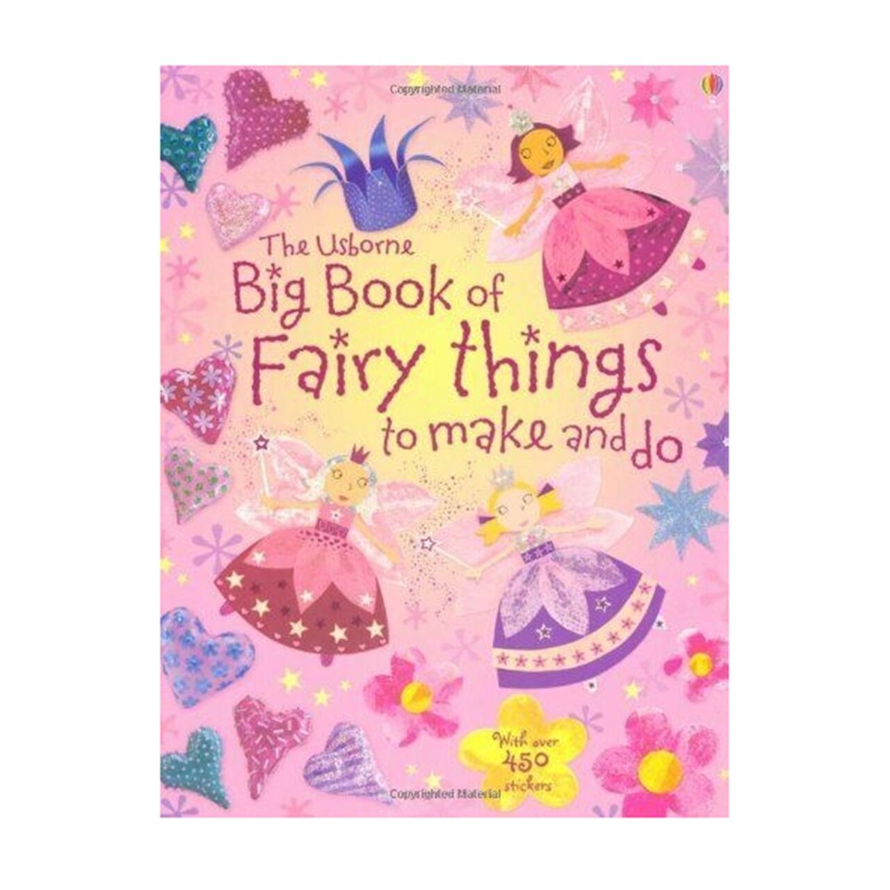 Big Book Of Fairy Things To Make And Do