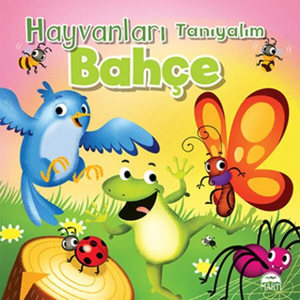 Hayvanları Tanıyalım - Bahçe