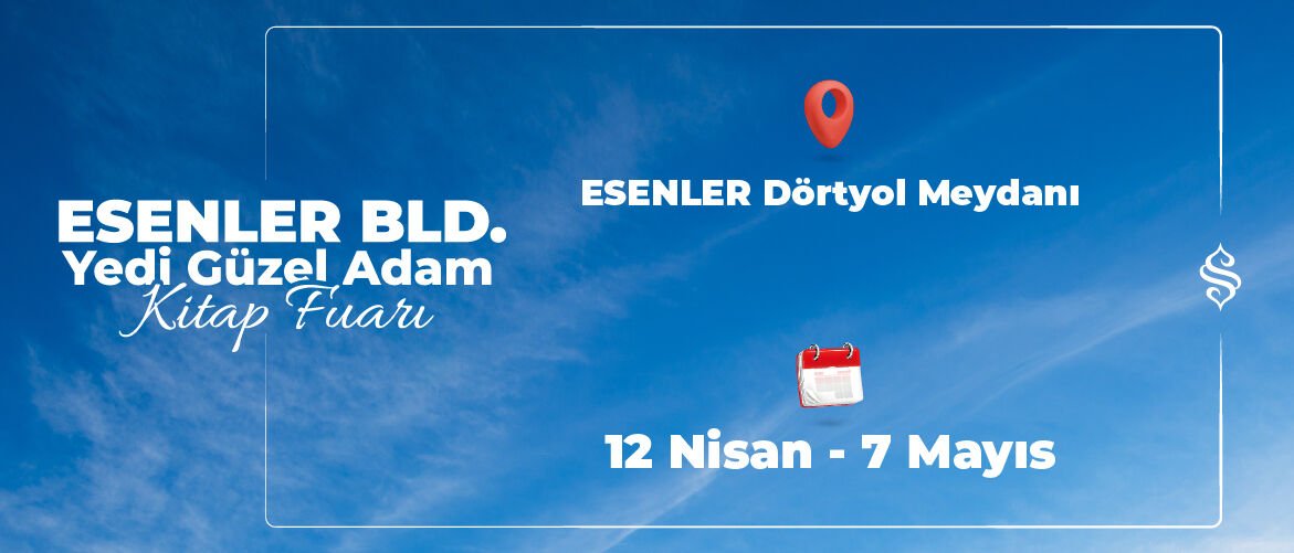 Esenler Bld. Yedi Güzel Adam Kitap Fuarı