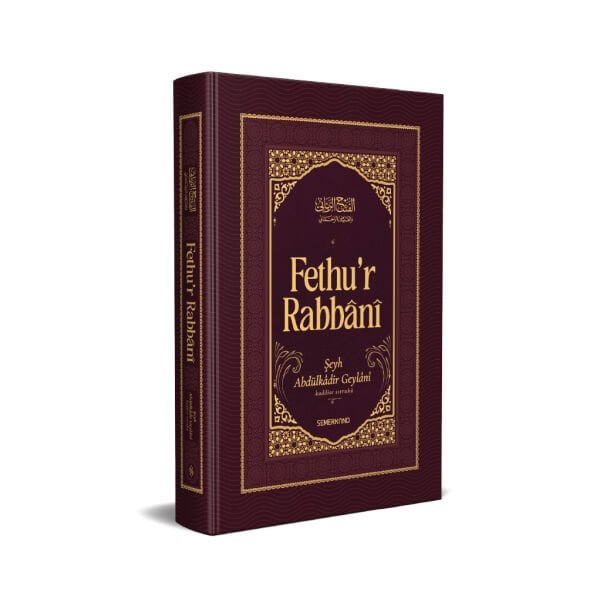 Fethur Rabbani | Şeyh Abdülkadir Geylani