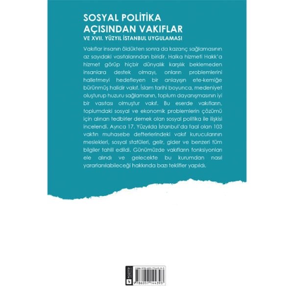 Sosyal Politika Açısından Vakıflar ve XVII. Yüzyıl İstanbul Uygulaması | H. Hüsnü Koyunoğlu