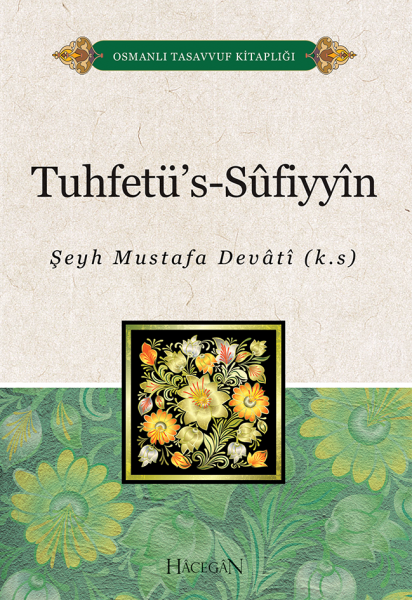 Tuhfetüs Sufiyyin | Şeyh Mustafa Devati