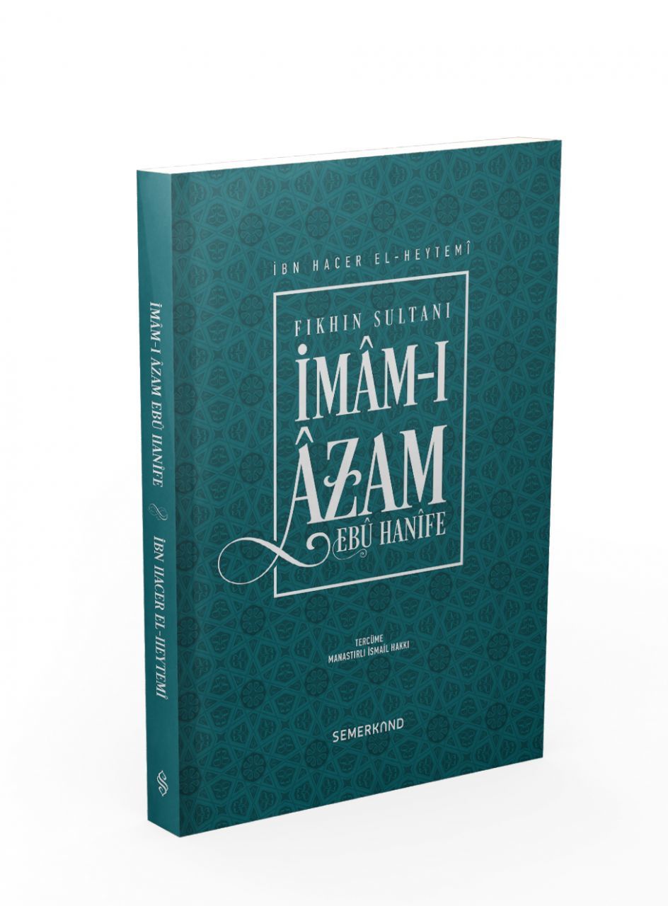 İmamı Azam Ebu Hanife | Ibn Hacer El-Heytemi