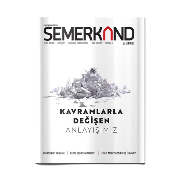 Semerkand Dergi Sayı: 310 - Ekim 2024