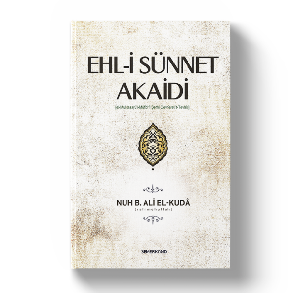Ehli Sünnet Akaidi | Nuh bin Ali elKuda