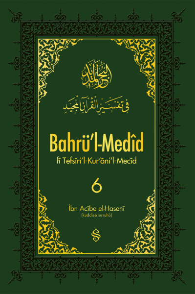 Bahrül Medid 6.Cilt | İbn Acibe El-Haseni