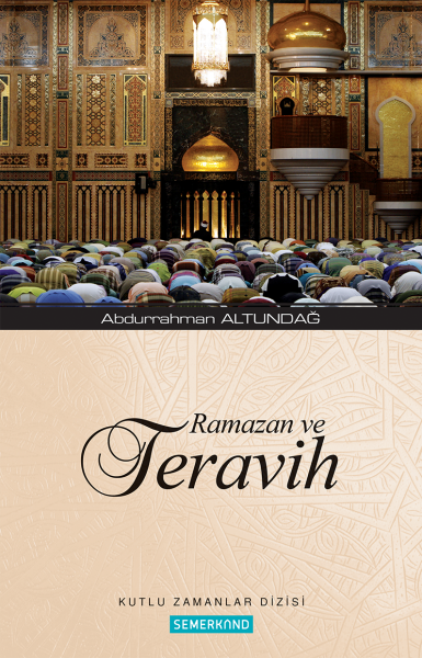 Ramazan ve Teravih | Abdurrahman Altundağ