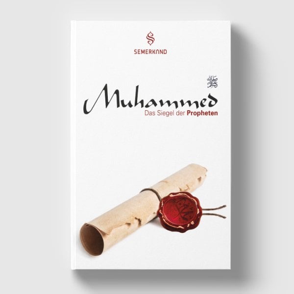 Muhammed Das Siegel Der Propheten | Efendimiz Hz. Muhammed Sav.