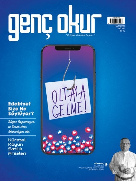 Genç Okur Dergisi Sayı: 102 - Mart 2022