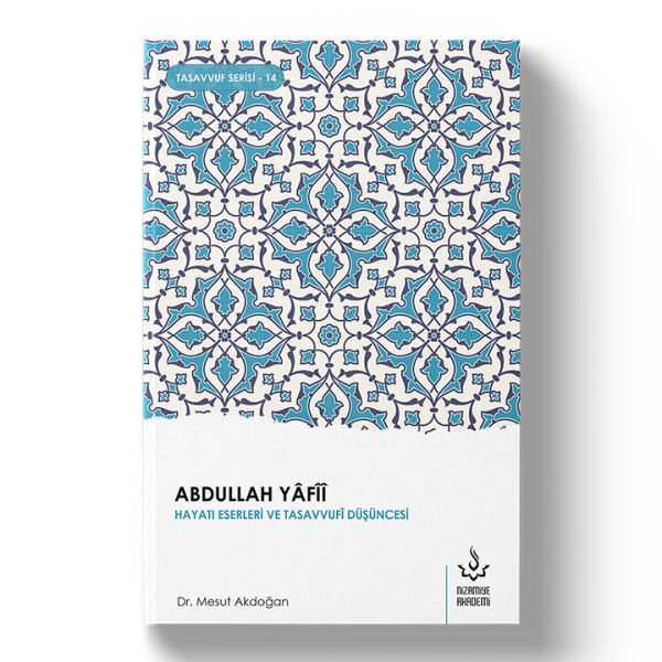 Abdullah Yafii | Hayatı Eserleri Ve Düşüncesi | Dr. Mesut Akdoğan