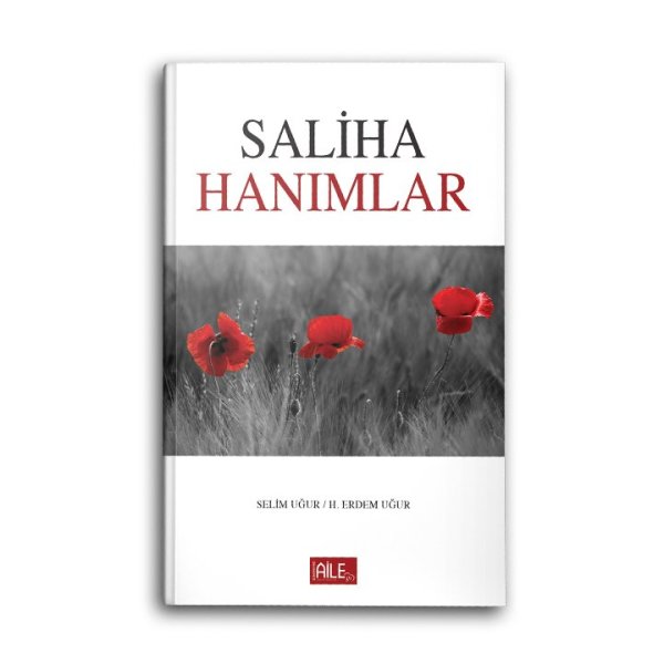 Saliha Hanımlar | Selim Uğur | Hacer Uğur