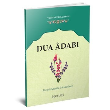 Dua Adabı | Ahmed Ziyaeddin Gümüşhanevi