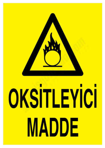 Oksitleyici Madde İş Güvenliği Levhası