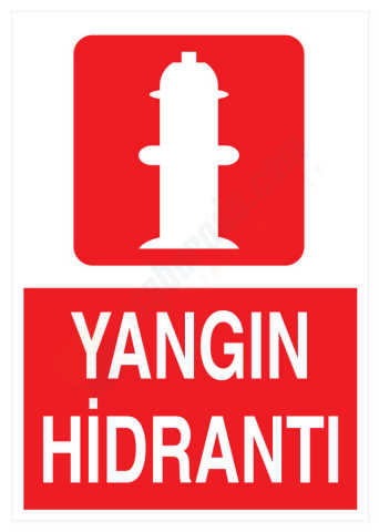 Yangın Hidrantı İş Güvenliği Levhası