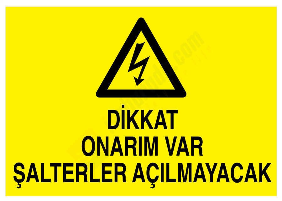 Dikkat Onarım Var Şalterler Açılmayacak