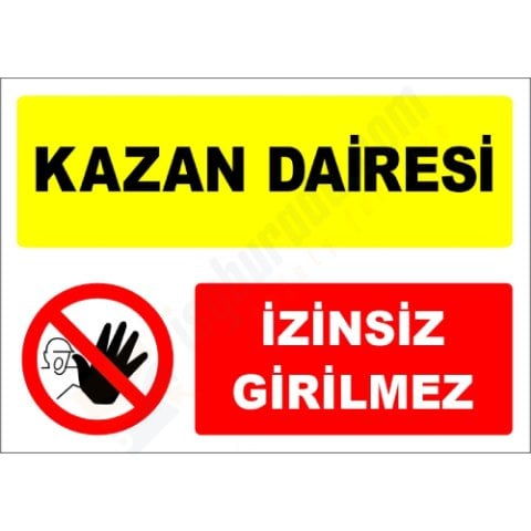 Kazan Dairesi İzinsiz Girilmez