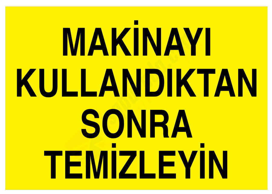 Makinayı Kullandıktan Sonra Temizleyin