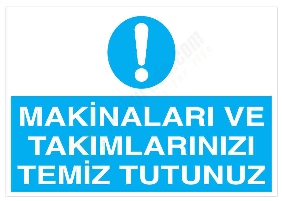 Makinaları Ve Takımlarınızı Temiz Tutunuz