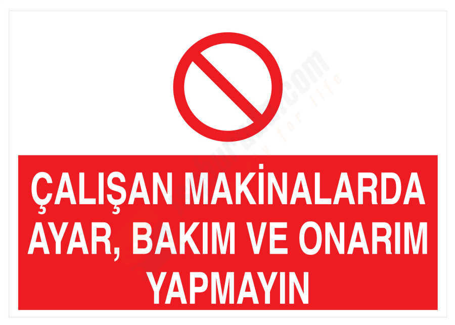 Çalışan Makinalarda Ayar Bakım Ve Onarım Yapmayın