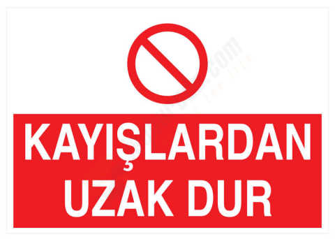 Kayışlardan Uzak Dur