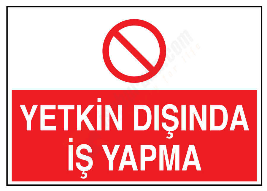 Yetkin Dışında İş Yapma