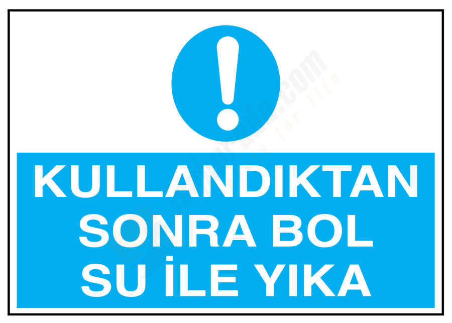 Kullandıktan Sonra Bol Su İle Yıka