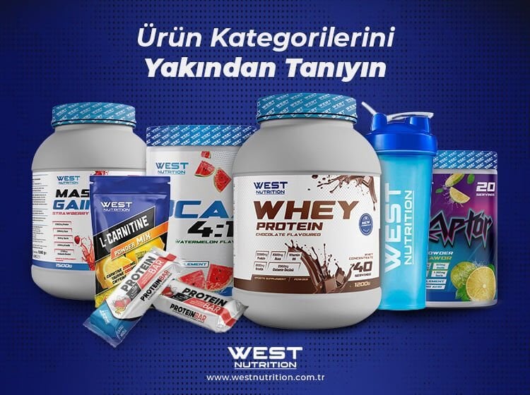 West Nutrition Ürün Kategorilerini Yakından Tanıyın
