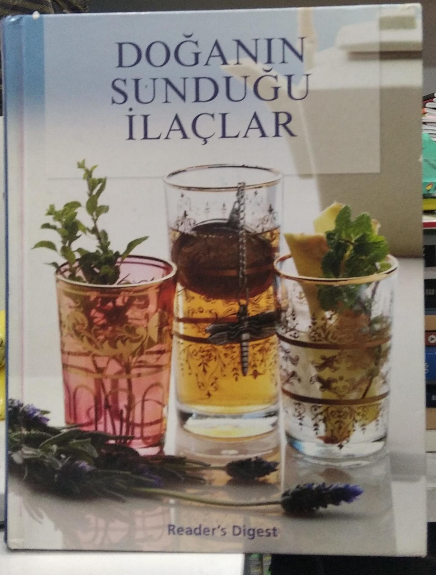 DOĞANIN SUNDUĞU İLAÇLAR (Ciltli)