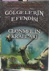 Gölgelerin Efendisi 8 - Clonmel’in Kralları - John Flanagan