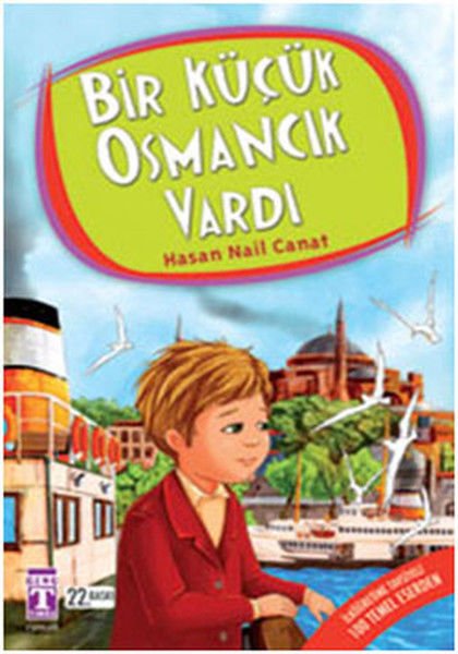 Bir Küçük Osmancık Vardı- Hasan Nail Canat