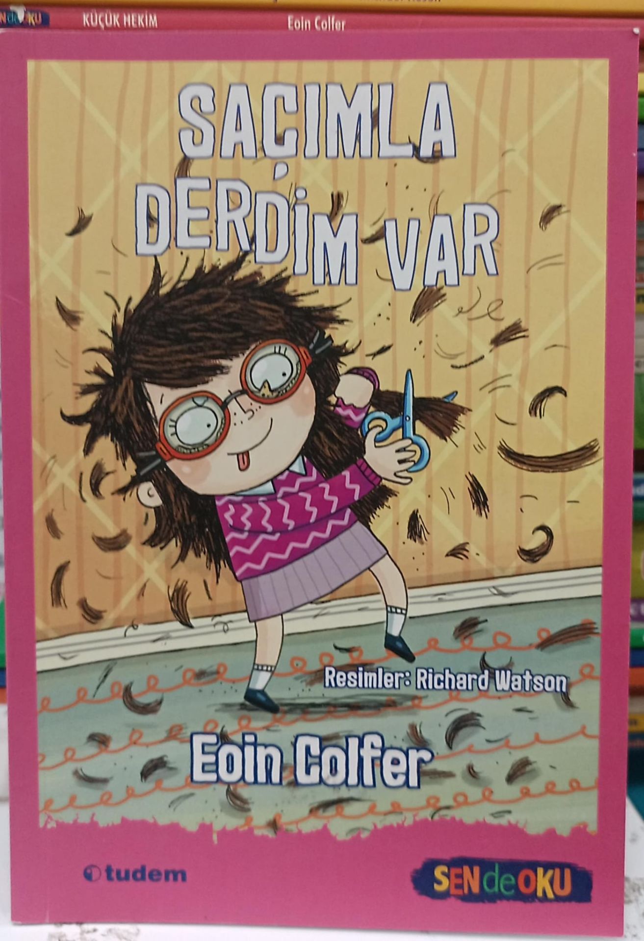 Sen De Oku - Saçımla Derdim Var / Eoin Colfer