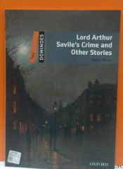 LORD ARTHUR SAVILE'S CRIME AND OTHER STRORIES