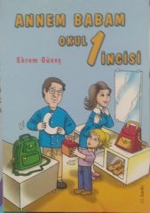 Annem Babam Okul 1 İncisi - Ekrem Güneş