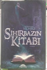 Sihirbazın Kitabı - Gökhan Yılmaz