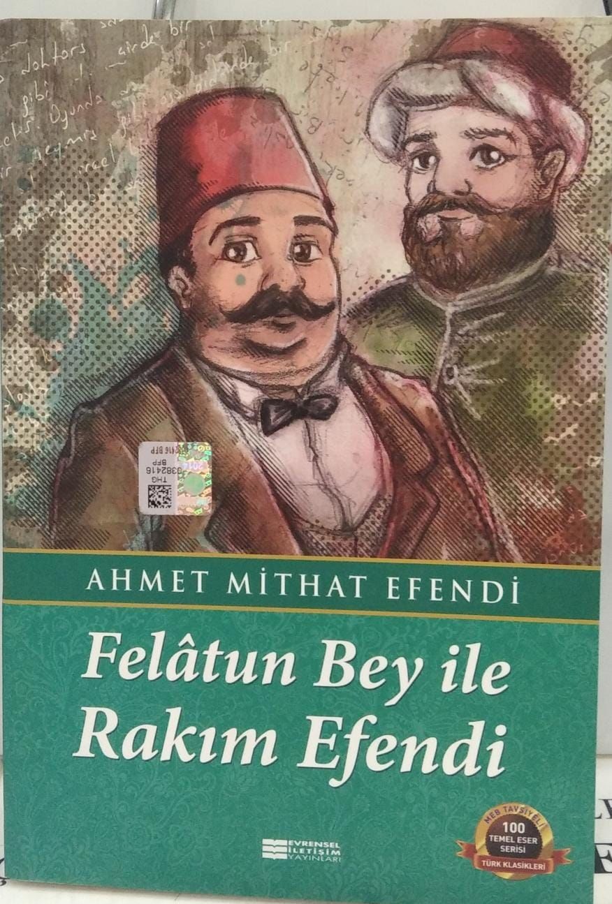 Felatun Bey ile Rakım Efendi - Ahmet Mithat Efendi