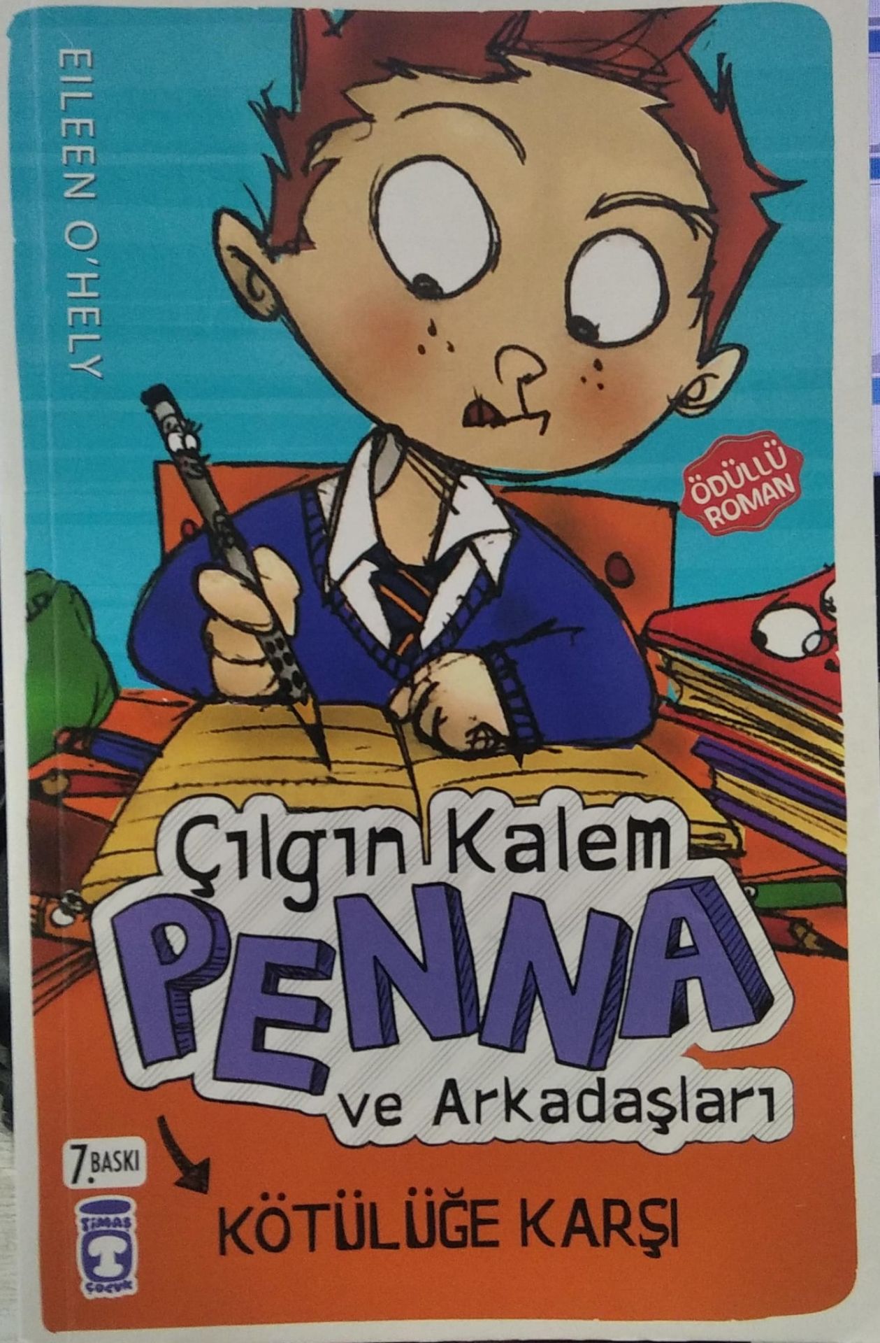 Çılgın Kalem Penna ve Arkadaşları Kötülüğe Karşı